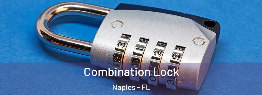  Combination Lock Naples - FL