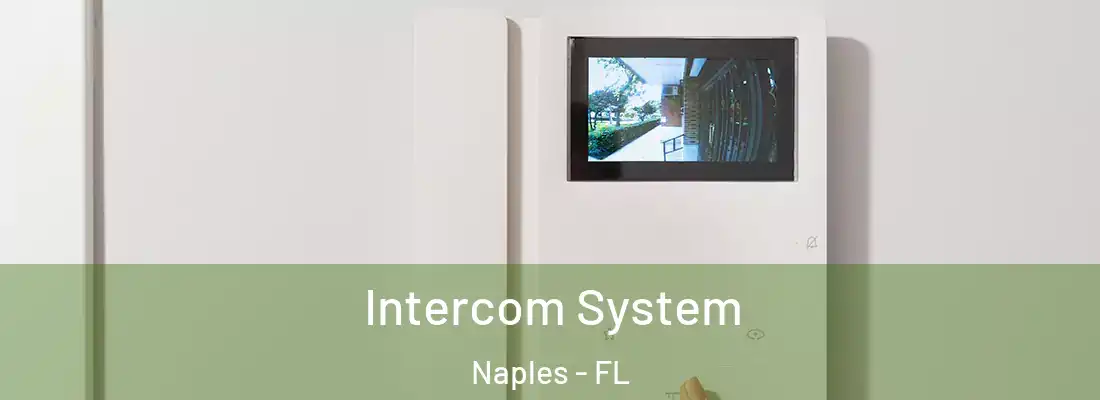  Intercom System Naples - FL